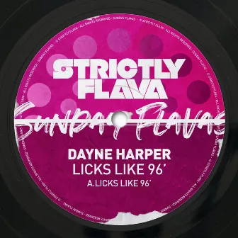 Licks Like 96' by Dayne Harper