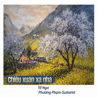 Chiều Xuân Xa Nhà by Nhật Ngân