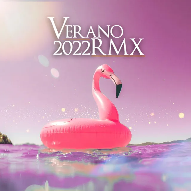 VERANO 2022 - REMIX OFICIAL