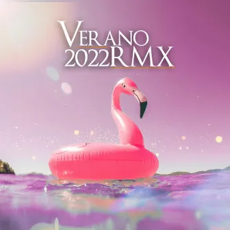 VERANO 2022 (REMIX OFICIAL) by Valen