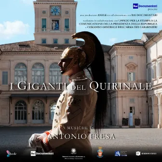 I Giganti del Quirinale (Colonna Sonora Originale) by Antonio Fresa