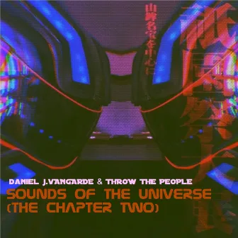 Sounds of the Universe (the Chapter Two) by Throw The People