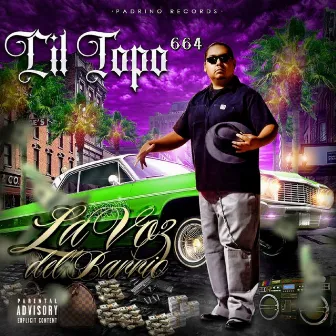 La Voz del Barrio by Lil Topo 664