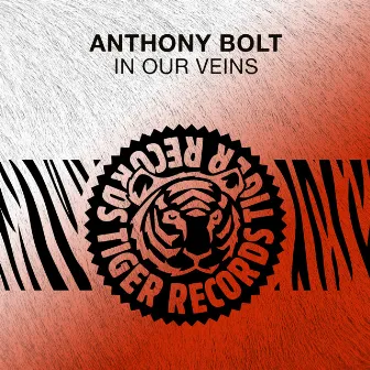 In Our Veins by Anthony Bolt