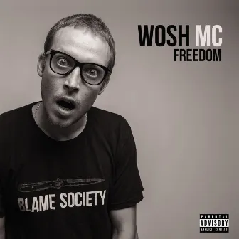 Freedom by Wosh Mc