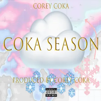 Coka Season by Corey Coka