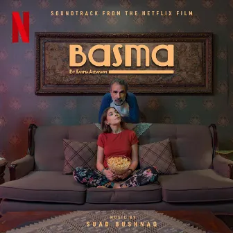 Basma (Soundtrack from the Netflix Film) by Suad Bushnaq