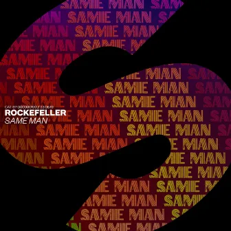 Same Man by Rockefeller