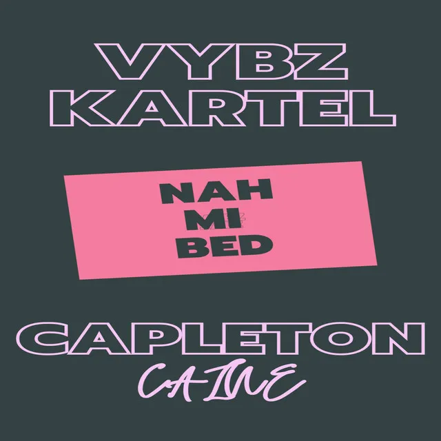 NAH MI BED (ARMAGAEDON RIDDIM)