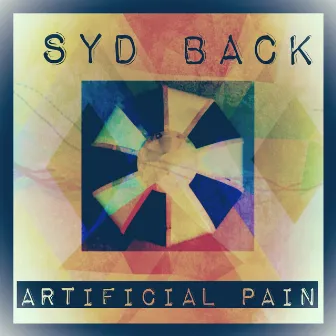 Artificial Pain by Syd Back