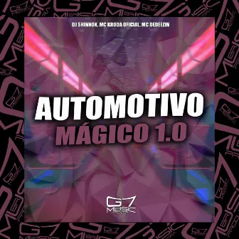 Automotivo Mágico 1.0 by DJ SHINNOK