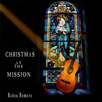 Christmas At The Mission by Ruben Romero