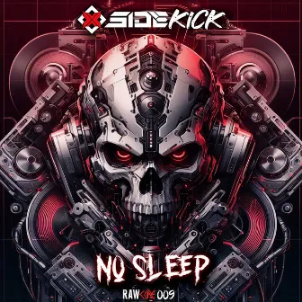 No Sleep by Sidekick