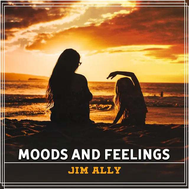 Moods and Feelings