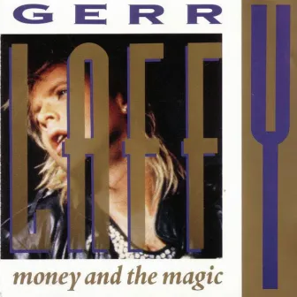 Money and the Magic by Gerry Laffy