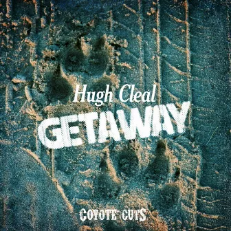 Getaway by Hugh Cleal