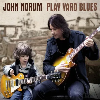 Play Yard Blues by John Norum