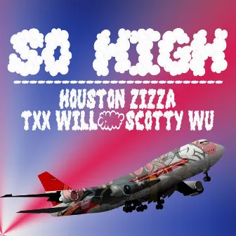 So High by Txx Will