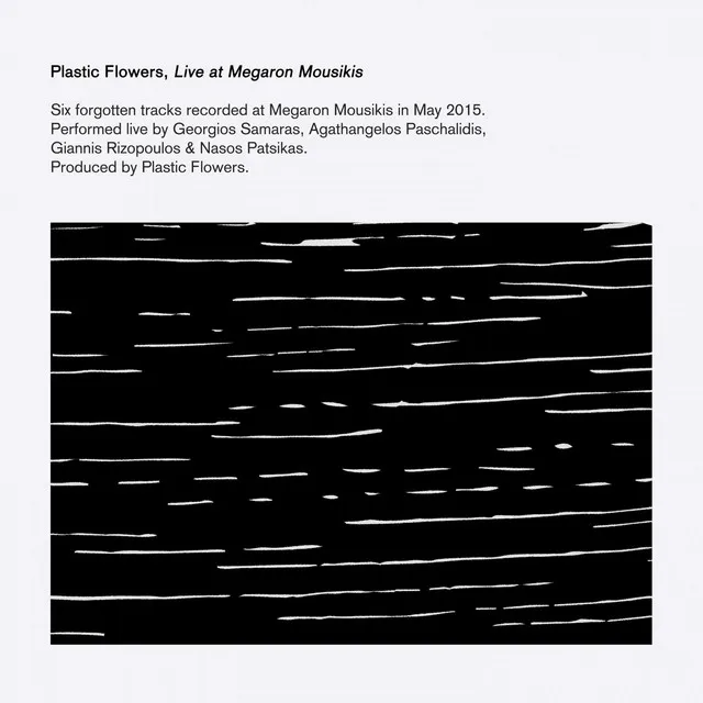 Plastic Flowers (Live at Megaron Mousikis, May 2015)