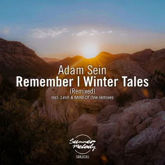 Remember / Winter Tales (Remixed) by Adam Sein