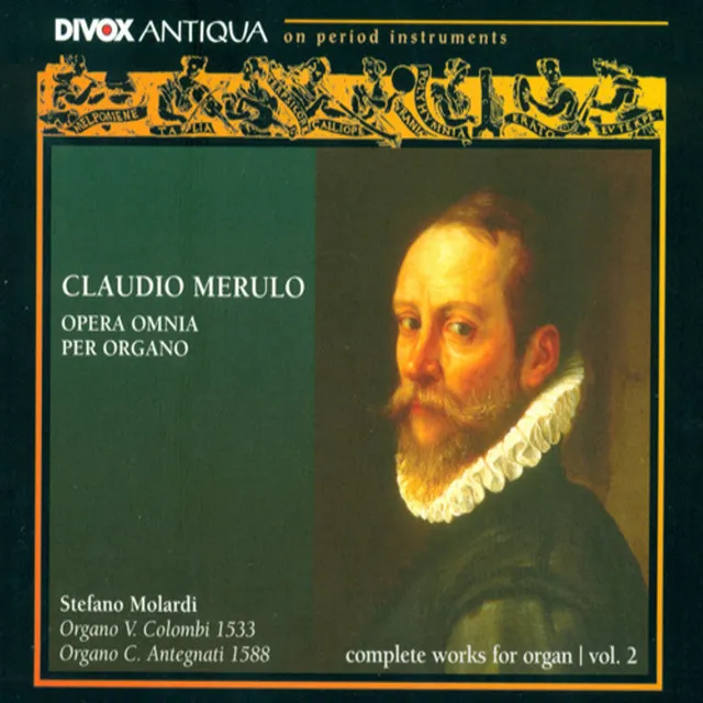 Merulo: Complete Works for Organ, Vol. 2