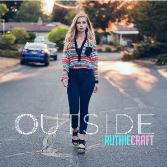 Outside by Ruthie Craft