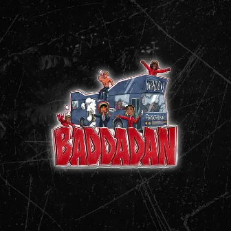 BADDADAN 2025 by BADDADAN