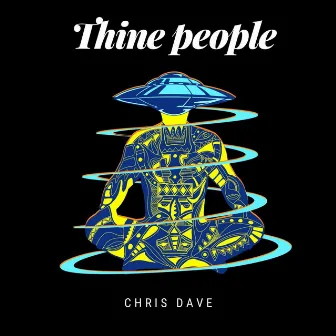 Thine People by Chris Dave