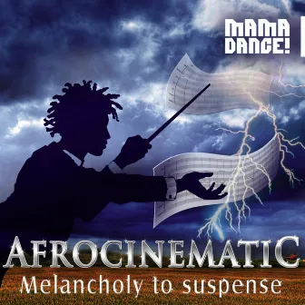 Afrocinematic, Vol. 1: Melancholy to Suspense by Ben Amato