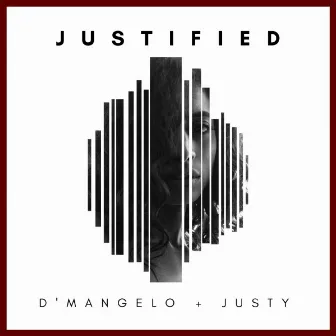 Justified by D'MANGELO