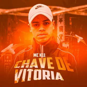 Chave de Vitória by MC K11