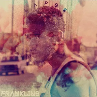 Franklins by Lapse