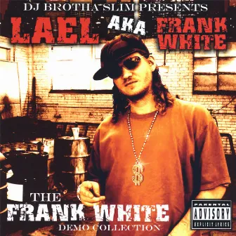 The Frank Lee White Demo Collection by Frank Lee White