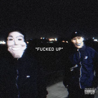 Fucked Up by Lesan