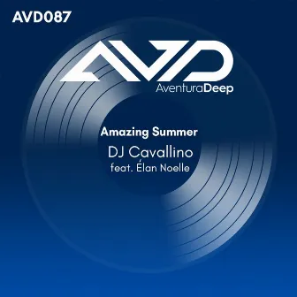 Amazing Summer (Extended Vocal Mix) by DJ Cavallino