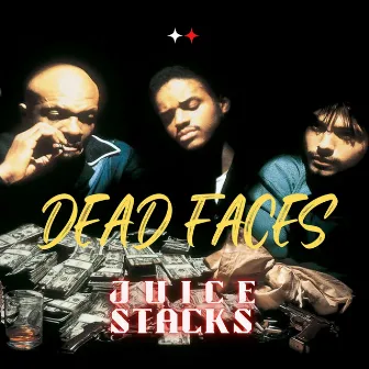 Dead Faces by Juice Stacks