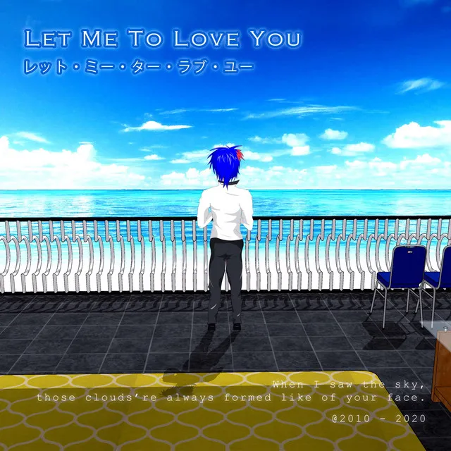 Let Me to Love You - Live I.A.T.M Version 1