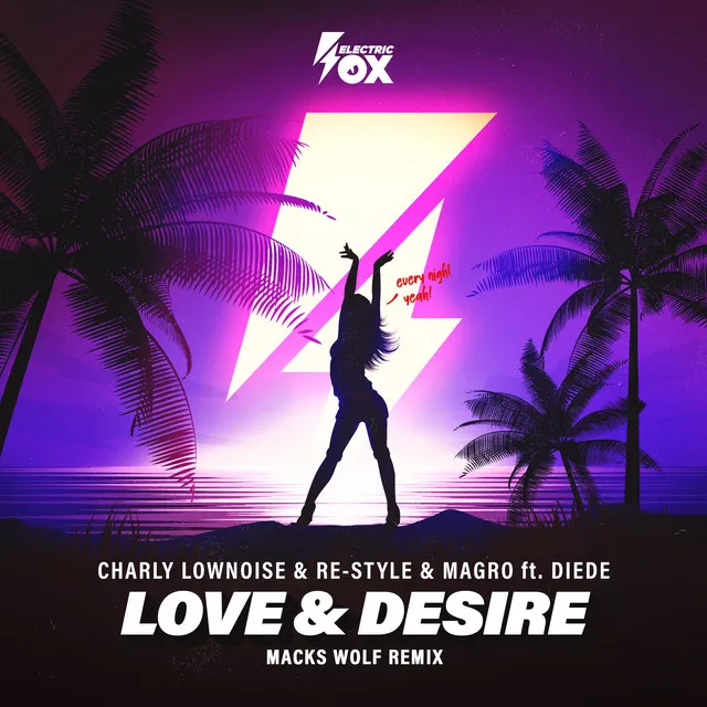 Love & Desire - Macks Wolf Remix