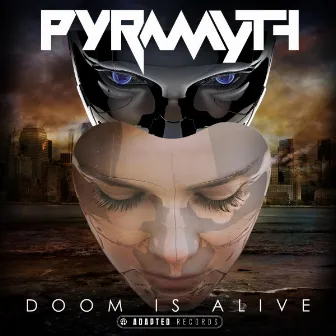 Doom Is Alive by Pyramyth