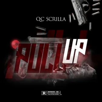 Pull Up by Qc scrilla