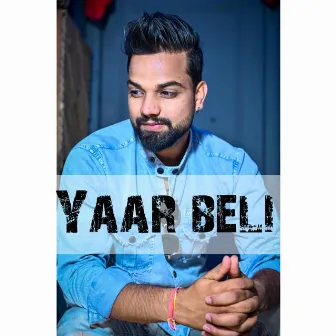 Yaar beli by Sumit Bhalla