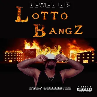 Level Up by Lotto Bangz