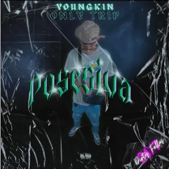 Posesiva by YoungKin