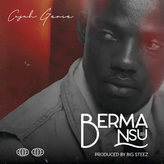 Berma Nsu ( men Only) by Cojoh Genie