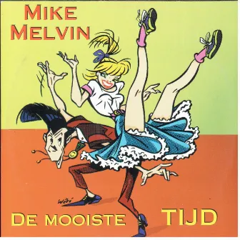 De Mooiste Tijd by Mike Melvin