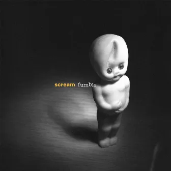 Fumble (Remastered) by Scream