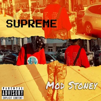 Supreme by Mod Stoney