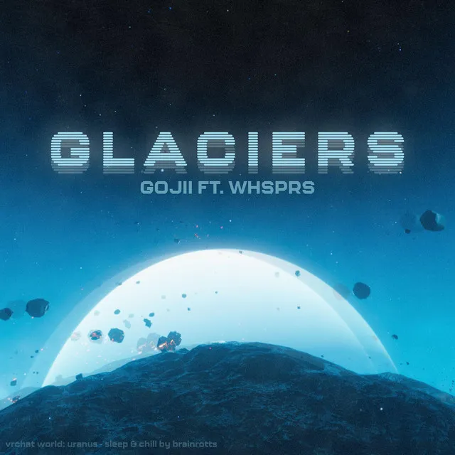 GLACIERS