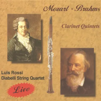 Mozart - Brahms: Clarinet Quintets by Luis Rossi