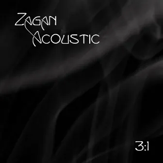 3:1 by Zagan Acoustic